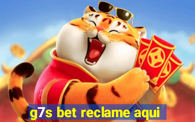 g7s bet reclame aqui